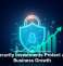 Cybersecurity Investments Protect and Fuel Business Growth