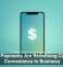 Mobile Payments Are Redefining Customer Convenience in Business