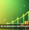 Turning AI Investment Into Financial Value