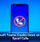 Microsoft Teams Cracks Down on Brand Spoof Calls